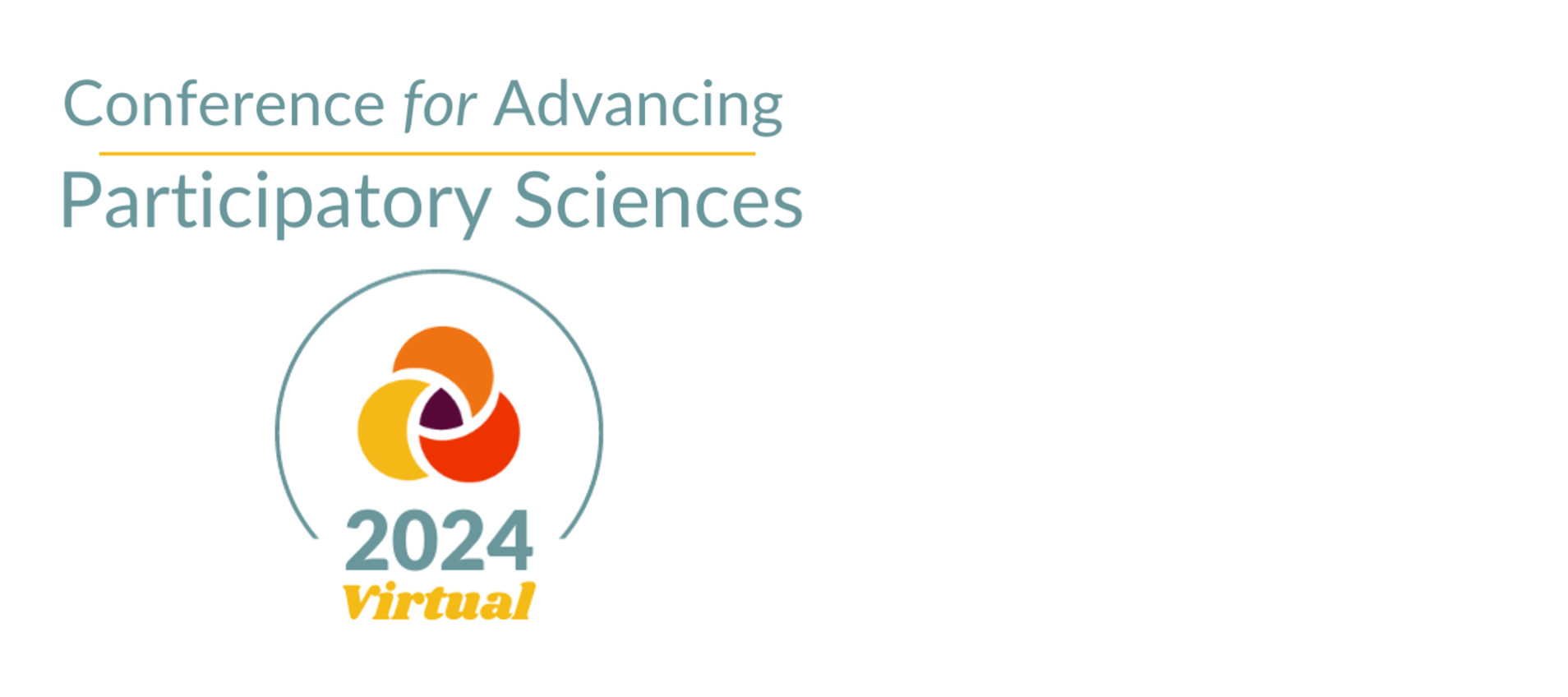 Text saying Conference for Advancing Participatory Science 2024 Virtual, and logo of three overlapping orange circles.